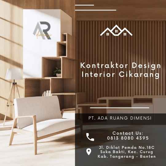 Kontraktor Design Interior Cikarang: Layanan Profesional untuk Desain Interior Rumah dan Bisnis Anda
